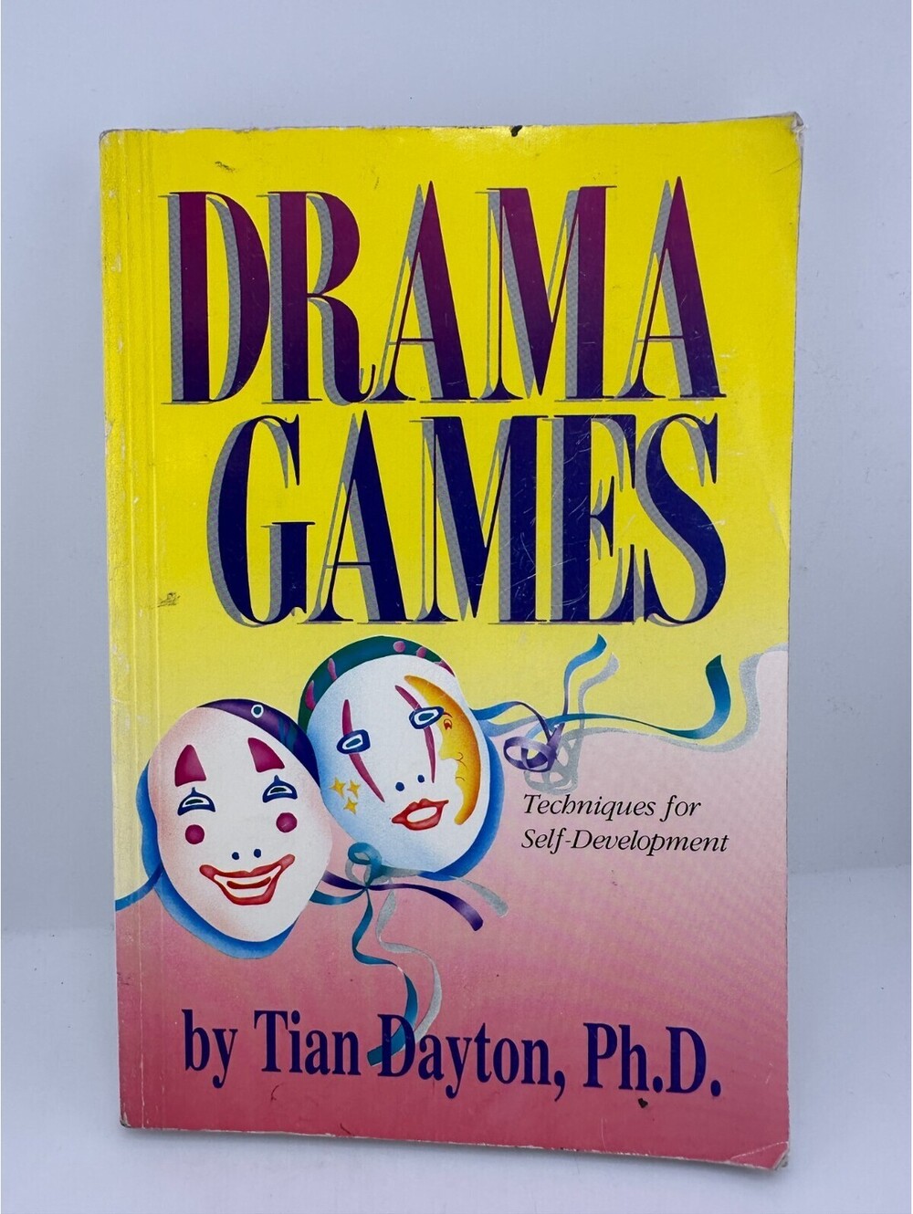 Drama Games Tian Dayton Techniques for Self Development